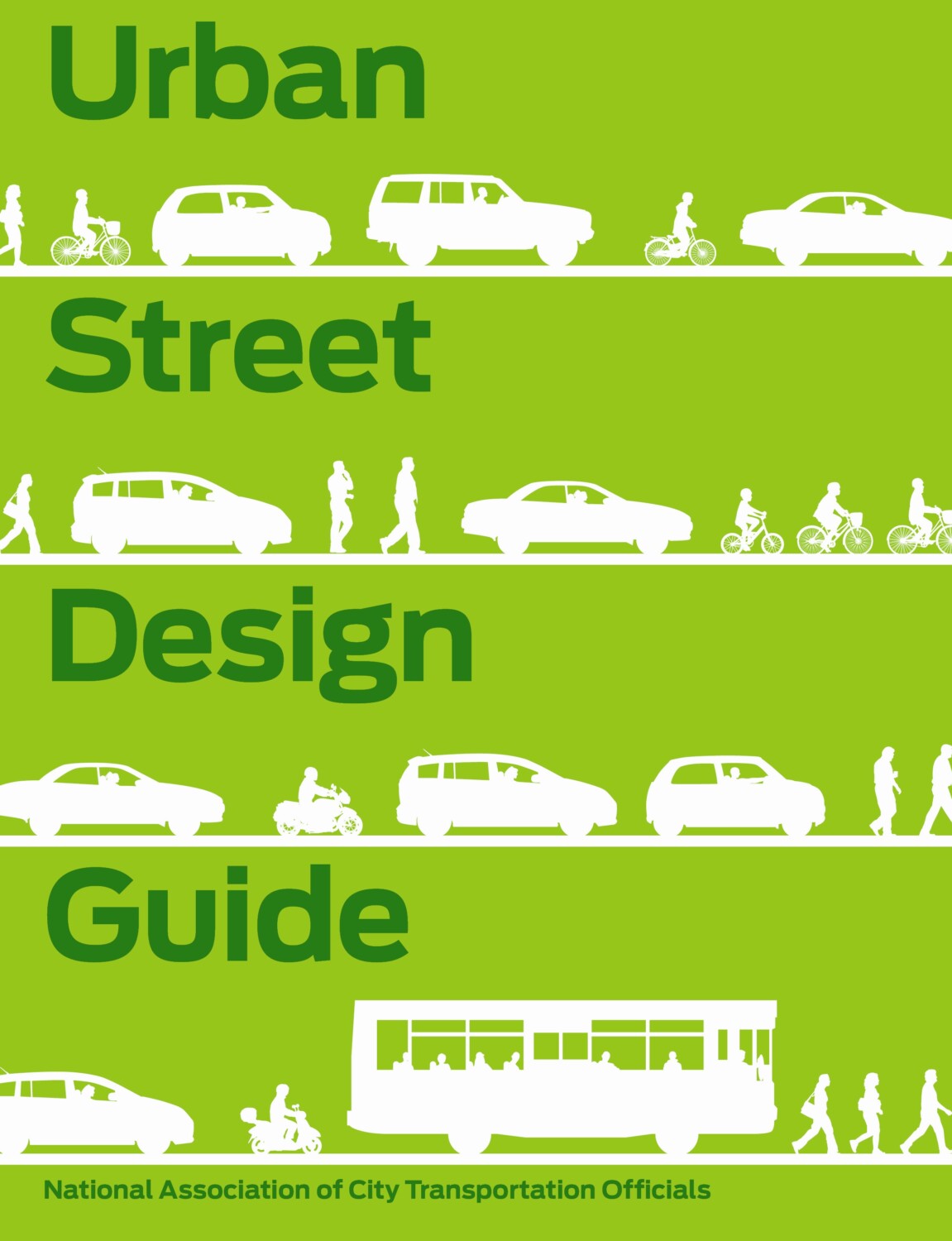 Urban Street Design Guide Global Designing Cities Initiative
