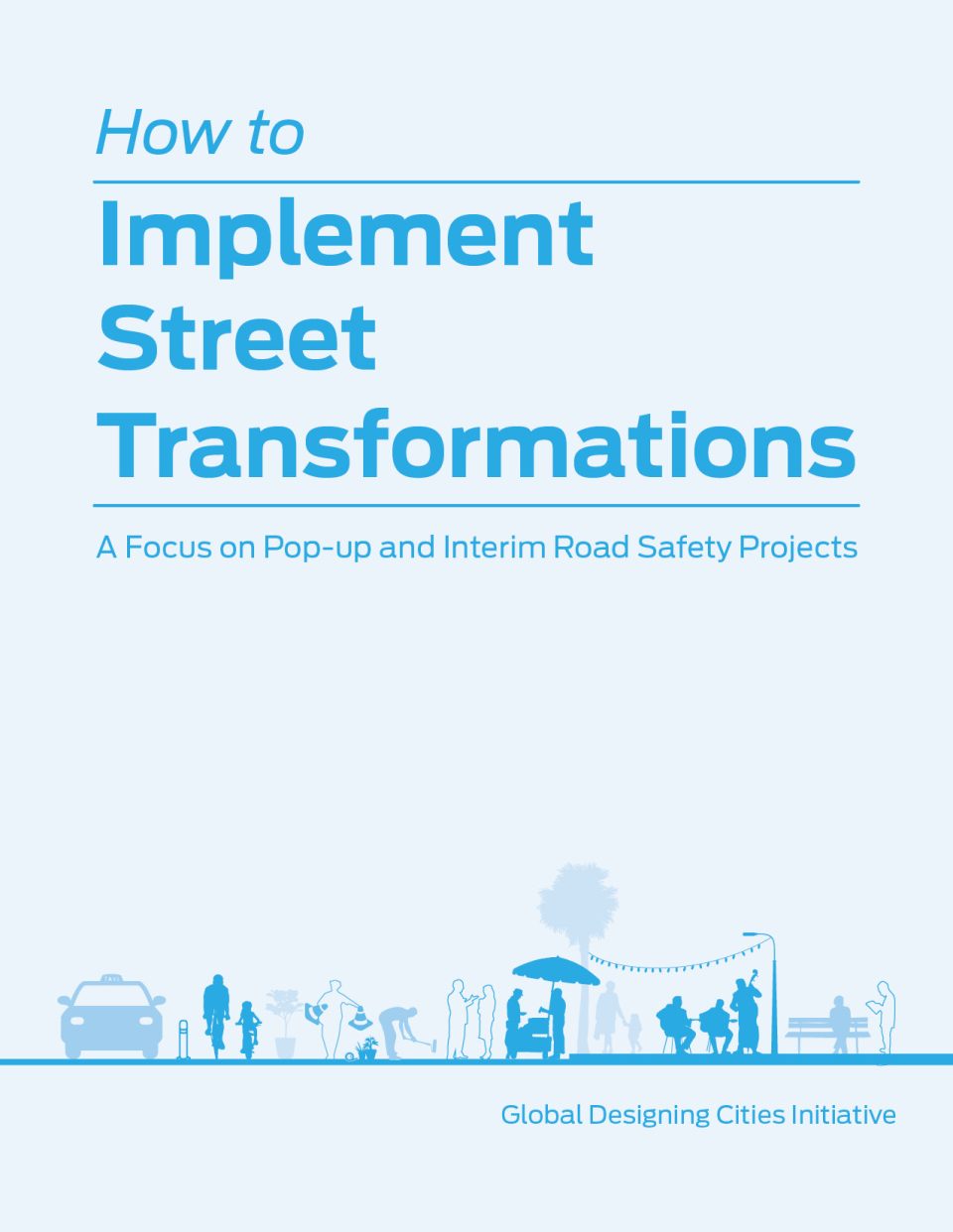 How to Implement Street Transformations Index